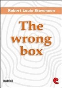 The Wrong Box - Robert Louis Stevenson - E-Book