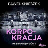 Korpokracja - Paweł Śmieszek - Hörbuch