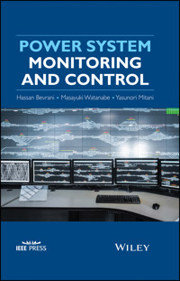 Power System Monitoring and Control - Hassan Bevrani - E-Book