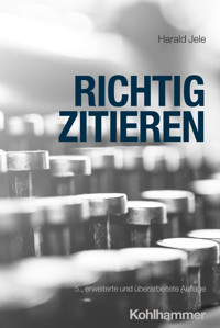 Richtig zitieren - Harald Jele - E-Book