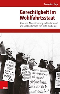 Gerechtigkeit im Wohlfahrtsstaat - Cornelius Torp - E-Book