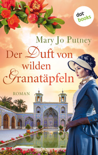 Der Duft von wilden Granatäpfeln - Mary Jo Putney - E-Book
