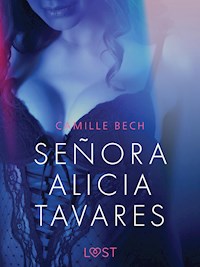 Señora Alicia Tavares - Relato erótico - Camille Bech - E-Book