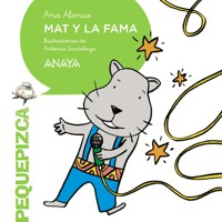 Mat y la fama - Ana Alonso - E-Book