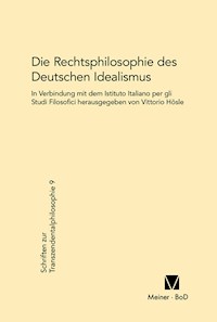 Die Rechtsphilosophie des deutschen Idealismus - - E-Book