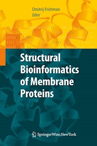 Structural Bioinformatics of Membrane Proteins - - E-Book