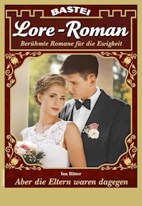 Lore-Roman 91 - Ina Ritter - E-Book
