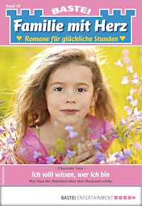 Familie mit Herz 28 - Charlotte Vary - E-Book