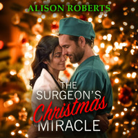 The Surgeon's Christmas Miracle (Unabridged) - ALISON ROBERTS - Hörbuch
