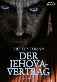 DER JEHOVA-VERTRAG - Victor Koman - E-Book
