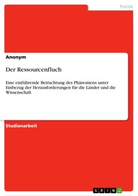 Der Ressourcenfluch -  - E-Book