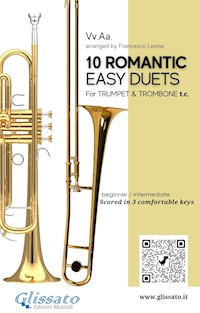 10 Romantic Easy duets for Bb Trumpet and Trombone T.C. - Johannes Brahms - E-Book