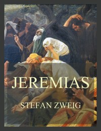 Jeremias - Zweig Stefan - E-Book