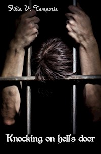 Knocking on hell's door - Filia V. Temporis - E-Book