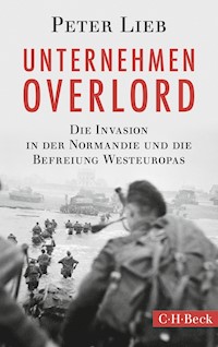Unternehmen Overlord - Peter Lieb - E-Book