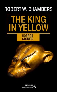 The king in yellow - Robert William Chambers - E-Book