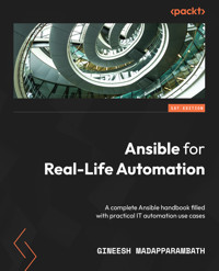 Ansible for Real-Life Automation - Gineesh Madapparambath - E-Book
