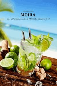 Moira - Michaela Santowski - E-Book