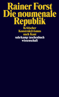 Die noumenale Republik - Rainer Forst - E-Book