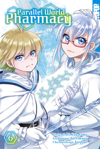 Parallel World Pharmacy, Band 06 - Liz Takayama - E-Book