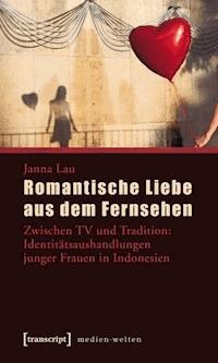 Romantische Liebe aus dem Fernsehen - Janna Béqué - E-Book