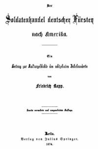 Der Soldatenhandel deutscher Fürsten nach Amerika - Kapp, Friedrich - kostenlos E-Book