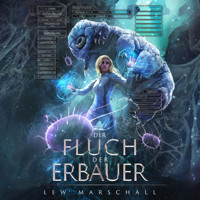 Der Fluch der Erbauer - Heirs of the Phoenix - Ein LitRPG-Roman, Band 2 (ungekürzt) - Lew Marschall - Hörbuch