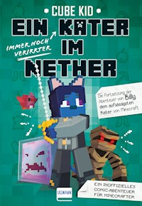 Ein immer noch verirrter Kater im Nether - Cube Kid - E-Book