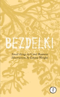 Bezdelki - Carol Rumens - E-Book