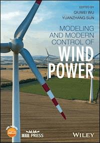 Modeling and Modern Control of Wind Power -  - E-Book