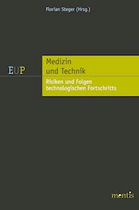 Medizin und Technik - Florian Steger - E-Book