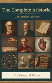 The Complete Aristotle - Aristotle - E-Book
