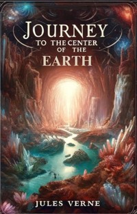 Journey To The Center Of The Earth(Illustrated) - Jules Verne. - E-Book
