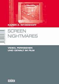 Screen Nightmares - Karen A. Ritzenhoff - E-Book