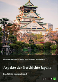 Aspekte der Geschichte Japans - Alexander Kalemba - E-Book