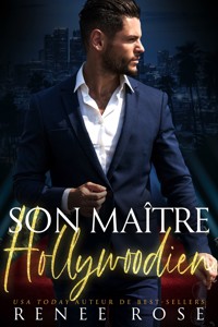 Son Maître Hollywoodien - Rose Renee - E-Book