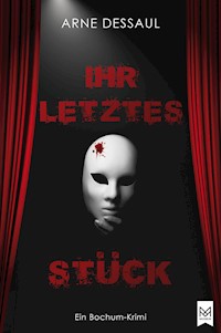 Ihr letztes Stück - Arne Dessaul - E-Book + Hörbuch
