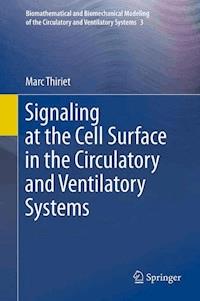 Signaling at the Cell Surface in the Circulatory and Ventilatory Systems - Marc Thiriet - E-Book