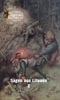 Sagen aus Litauen 2 - Erik Schreiber - E-Book