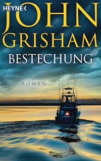 Bestechung - John Grisham - E-Book
