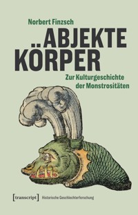 Abjekte Körper - Norbert Finzsch - E-Book