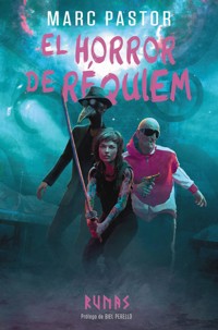 El horror de Réquiem - Marc Pastor - E-Book