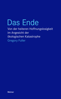 Das Ende - Gregory Fuller - E-Book