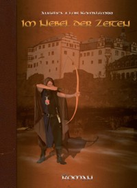 Im Nebel der Zeiten - Angelica Kowalewski - E-Book