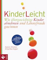 KinderLeicht - Agnes Streber - E-Book