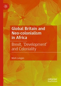 Global Britain and Neo-colonialism in Africa - Mark Langan - E-Book