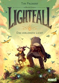 Lightfall 1: Das verlorene Licht - Tim Probert - E-Book