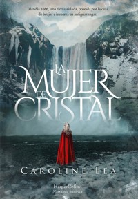 La mujer de cristal - Caroline Lea - E-Book