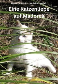 Eine Katzenliebe auf Mallorca - Judith Cramer - E-Book