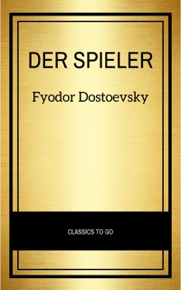 Der Spieler - Fyodor Dostoevsky - E-Book